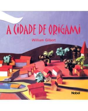 A CIDADE DE ORIGAMI