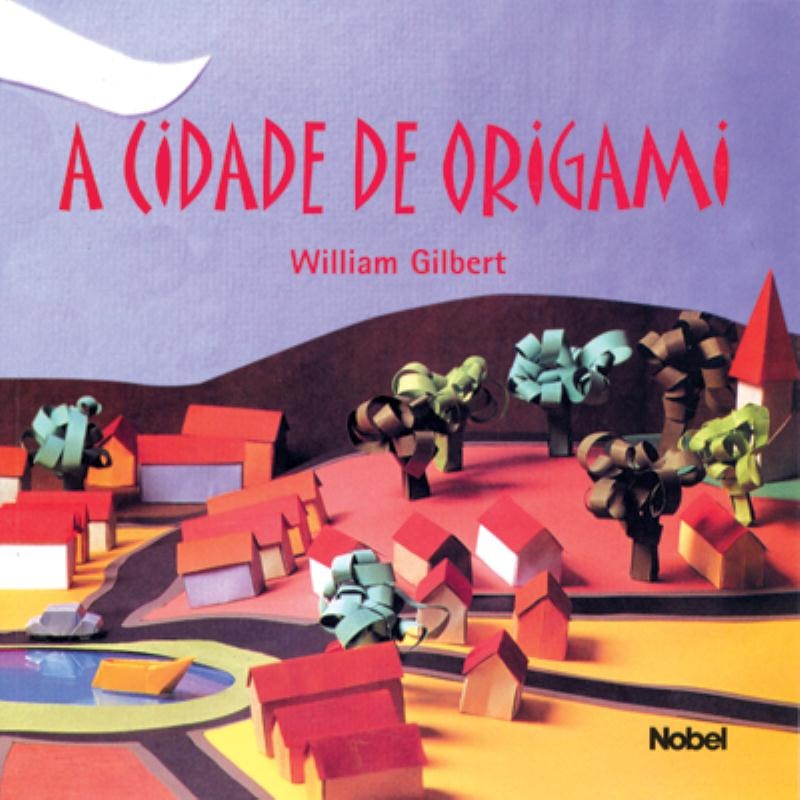 A CIDADE DE ORIGAMI