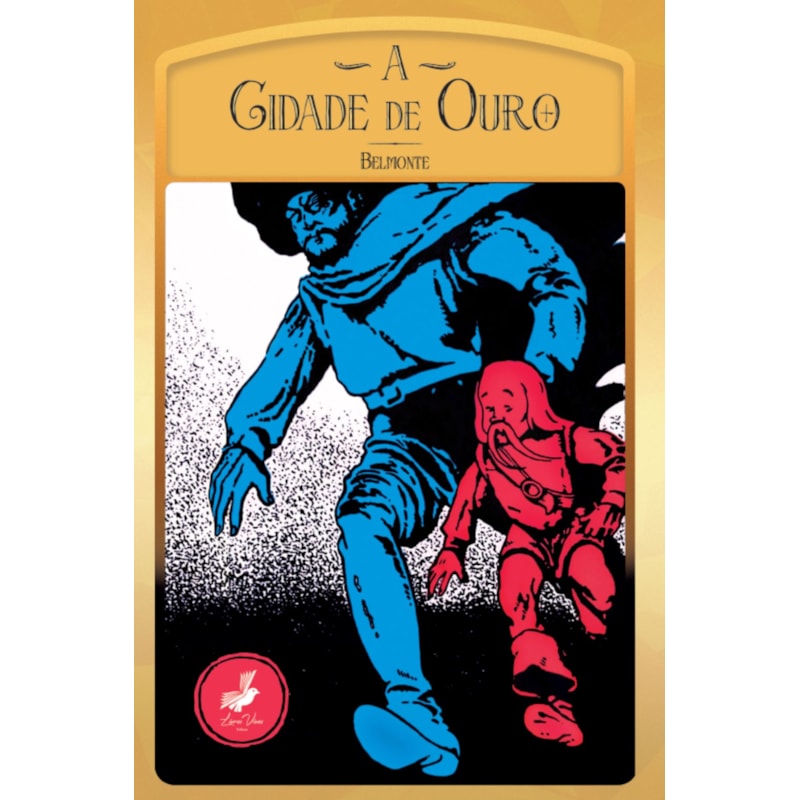 A CIDADE DE OURO