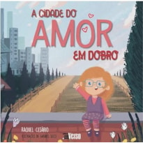 A CIDADE DO AMOR EM DOBRO