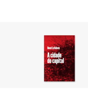 A CIDADE DO CAPITAL