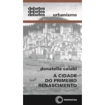 A CIDADE DO PRIMEIRO RENASCIMENTO