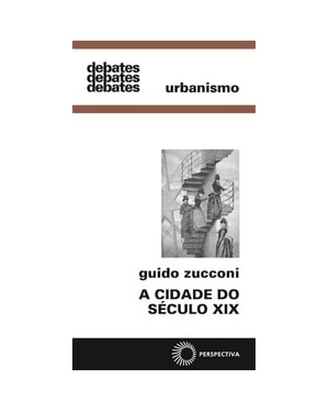 A CIDADE DO SÉCULO XIX