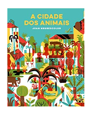 A CIDADE DOS ANIMAIS