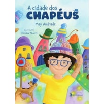 A CIDADE DOS CHAPÉUS