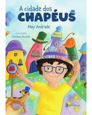 A CIDADE DOS CHAPÉUS