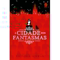 A CIDADE DOS FANTASMAS