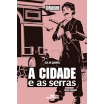 A CIDADE E AS SERRAS