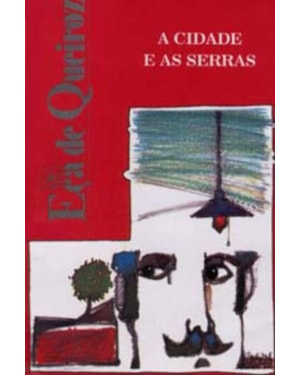 A CIDADE E AS SERRAS