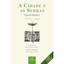 A CIDADE E AS SERRAS