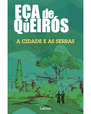 A CIDADE E AS SERRAS