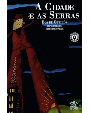 A CIDADE E AS SERRAS