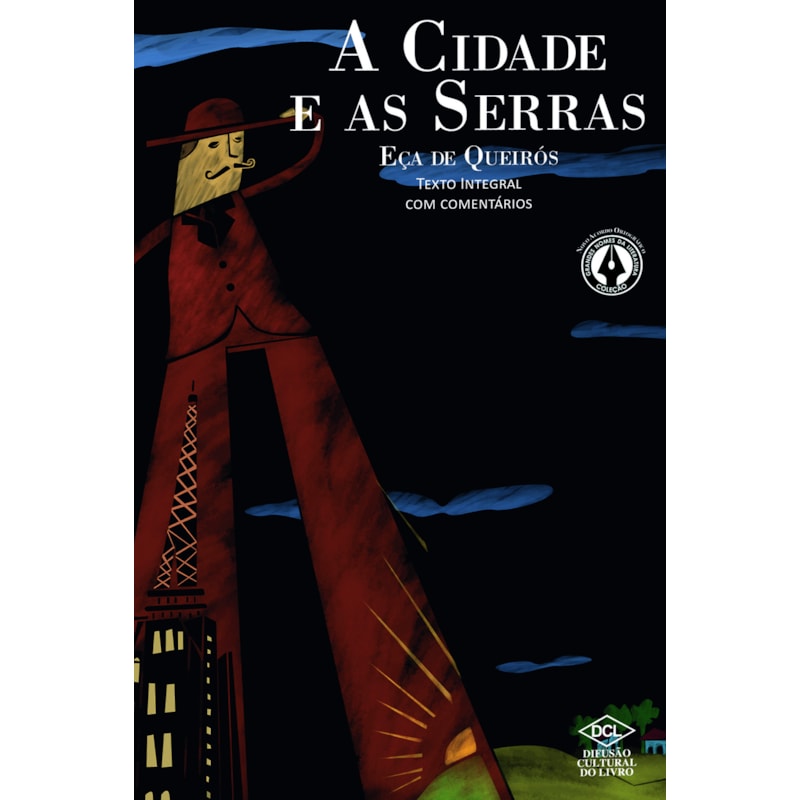 A CIDADE E AS SERRAS