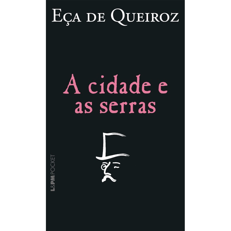 A cidade e as serras