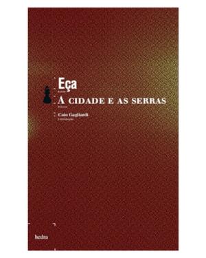 A CIDADE E AS SERRAS