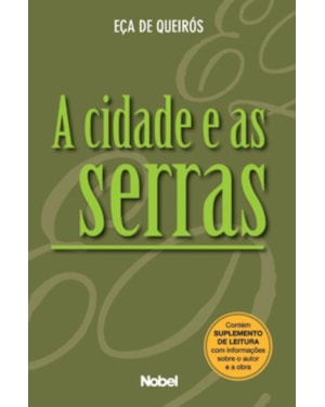 A CIDADE E AS SERRAS