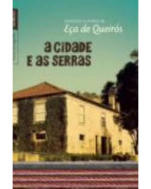 A CIDADE E AS SERRAS (EDIÇÃO DE BOLSO)