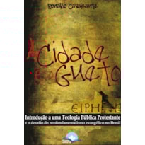 A Cidade e o Gueto