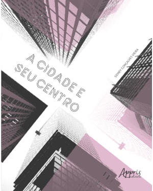 A CIDADE E SEU CENTRO