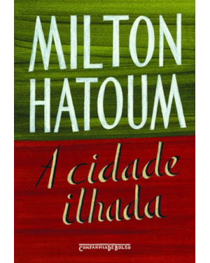A CIDADE ILHADA