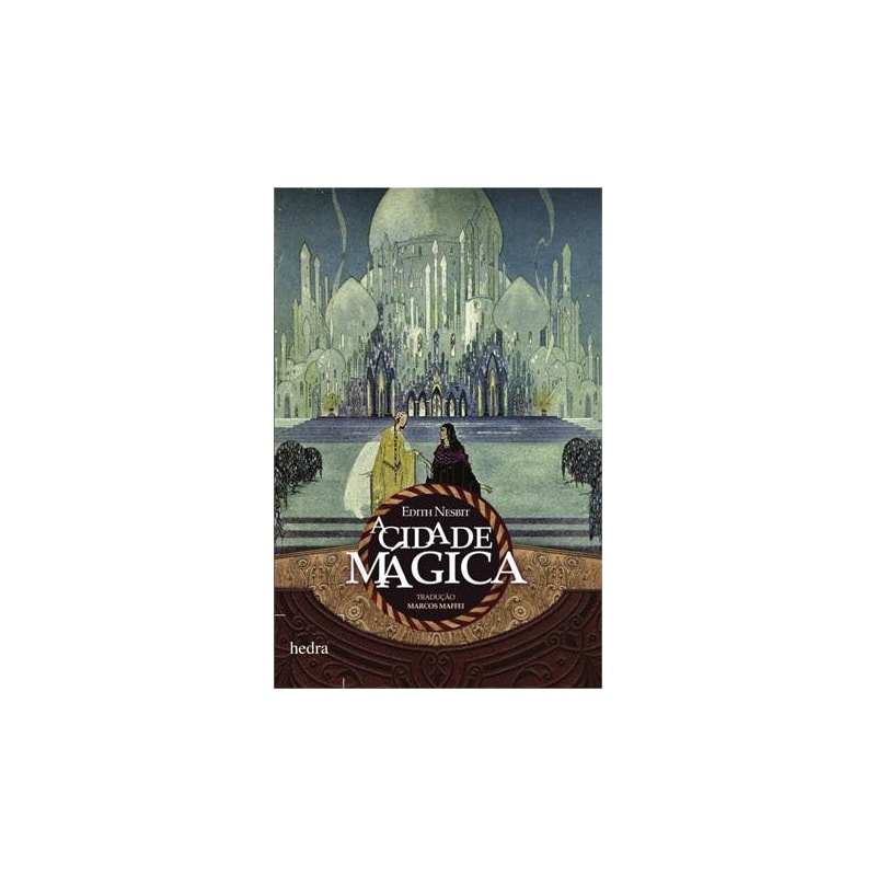 A CIDADE MÁGICA