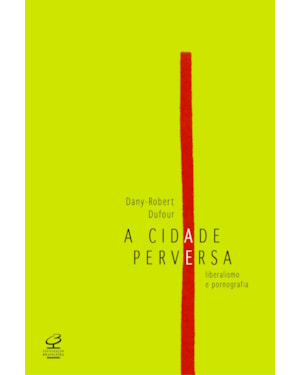 A CIDADE PERVERSA