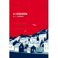 A CIDADELA A CIDADELA