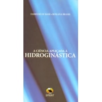 A ciência aplicada à hidroginástica