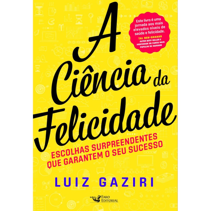A CIÊNCIA DA FELICIDADE