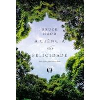 A ciência da felicidade (The Science of Happiness)
