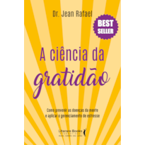 A CIÊNCIA DA GRATIDÃO