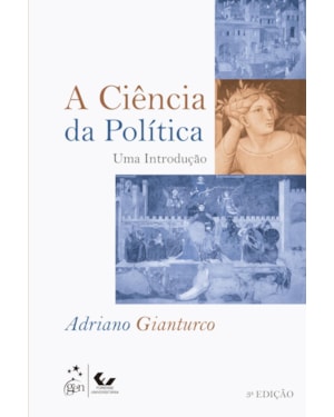 A CIÊNCIA DA POLÍTICA - UMA INTRODUÇÃO