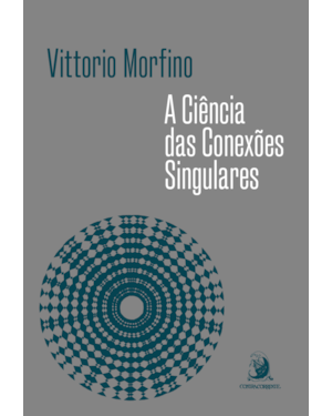 A CIÊNCIA DAS CONEXÕES SINGULARES