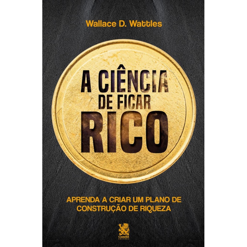 A CIÊNCIA DE FICAR RICO