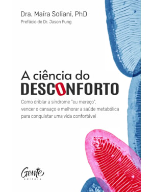 A CIÊNCIA DO DESCONFORTO: COMO DRIBLAR A SÍNDROME