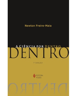 A CIÊNCIA POR DENTRO