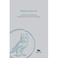 A CIENTIFICIDADE NA FENOMENOLOGIA DE HUSSERL