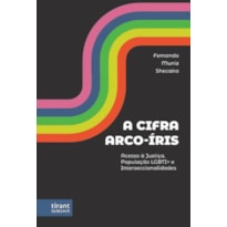 A CIFRA ARCO-ÍRIS: ACESSO À JUSTIÇA, POPULAÇÃO LGBTI+ E INTERSECCIONALIDADES