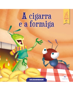 A CIGARRA E A FORMIGA