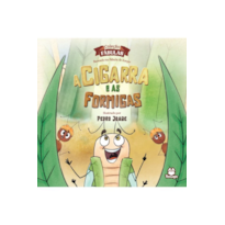 A CIGARRA E AS FORMIGAS