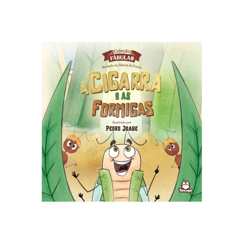 A CIGARRA E AS FORMIGAS