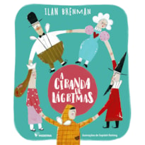 A ciranda de lágrimas