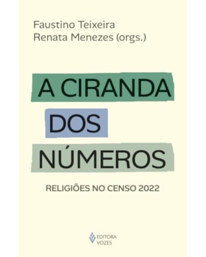 A CIRANDA DOS NÚMEROS: RELIGIÕES NO CENSO 2022
