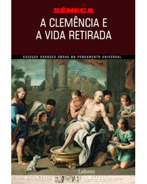 A CLEMÊNCIA E A VIDA RETIRADA