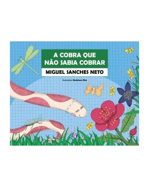 A cobra que não sabia cobrar