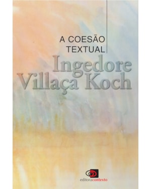 A COESÃO TEXTUAL