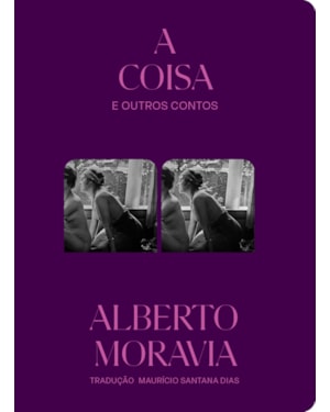 A COISA E OUTROS CONTOS