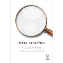 A COISA REAL: REFLEXÕES SOBRE UMA FORMA LITERÁRIA