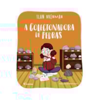 A COLECIONADORA DE PEDRAS