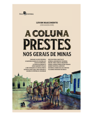 A Coluna Prestes nos Gerais de Minas